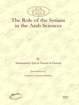 cover image of The Role of the Syrians in the Arab Sciences